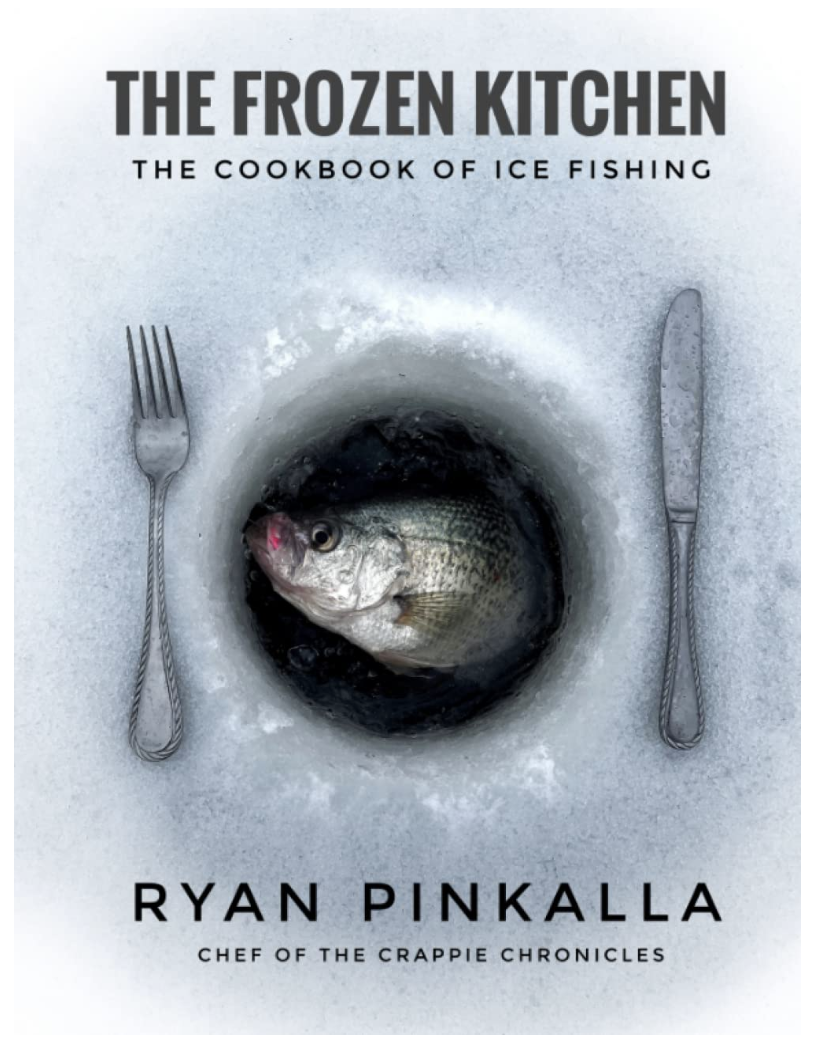 Crappie Chronicles The Frozen Kitchen